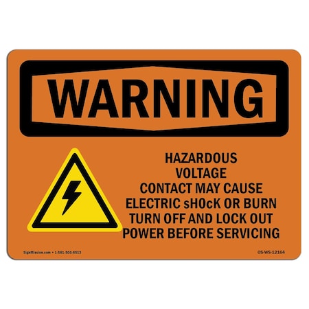 Signmission OSHA Warning Sign, 7" Height, 10" Width, Rigid Plastic, Hazardous Voltage Contact May, Landscape OS-WS-P-710-L-12164
